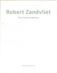 Robert Zandvliet: The Varick Series: Monotypes (Paperback)