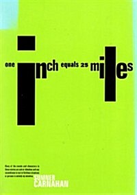 One Inch Equals Twenty-Five Miles (Paperback)