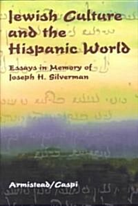 Jewish Culture and the Hispanic World (Paperback)