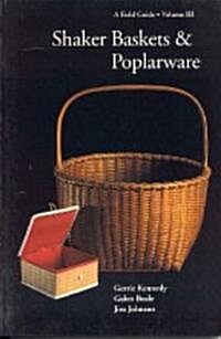 Shaker Baskets and Poplarware (Paperback)