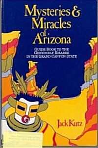 Mysteries and Miracles of Arizona (Paperback)