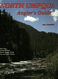 North Umpqua Anglers Guide (Paperback)