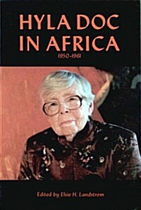 Hyla Doc in Africa, 1950-1961 (Paperback)