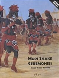 Hopi Snake Ceremonies (Paperback, Revised)