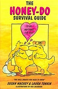 The Honey-Do Survival Guide (Paperback)
