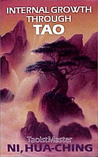 Internal Growth Through Tao (Paperback)