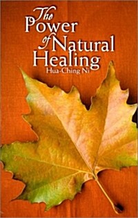 The Power of Natural Healing (Paperback)