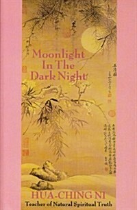 Moonlight in the Dark Night (Paperback)