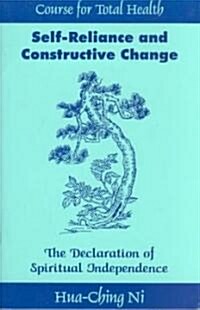 Self-Reliance and Constructive Change (Paperback)