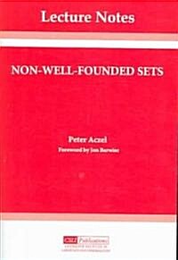 Non-Well-Founded Sets: Volume 14 (Paperback)