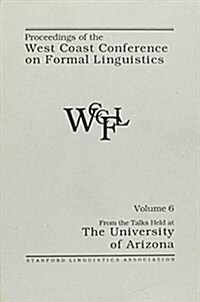 Proceedings of the West Coast Conference on Formal Linguistics (Paperback)