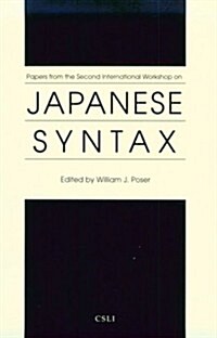 Papers from the Second International Workshop on Japanese Syntax (Paperback)