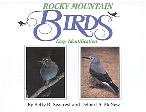 Rocky Mountain Birds: Easy Identification (Paperback)