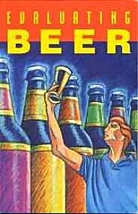 Evaluating Beer (Paperback)