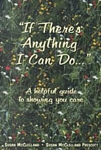 If Theres Anything I Can Do (Paperback, 2nd)