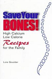 Save Your Bones! (Paperback)