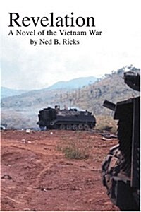 Revelation: A Novel of the Vietnam War (Paperback, 0)