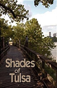 Shades of Tulsa (Paperback)