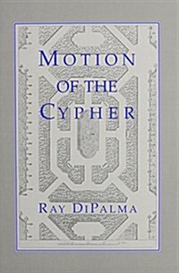 Motion of the Cypher (Paperback)