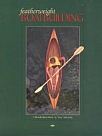 Featherweight Boatbuilding (Paperback)