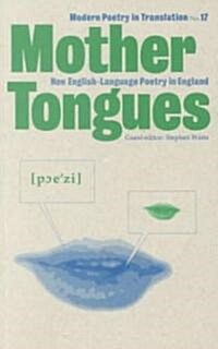 Modern Poetry in Translation: Mother Tongues (Paperback)