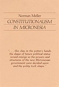 Constitutionalism in Micronesia (Paperback)