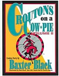 Croutons on a Cow Pie (Hardcover)