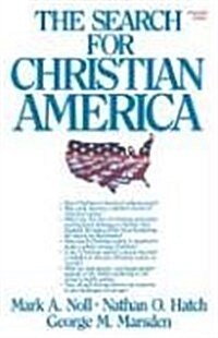 The Search for Christian America (Paperback, Expanded)