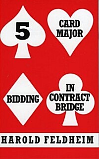 Five Card Major Bidding in Contract (Paperback)