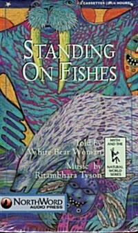 Standing on Fishes (Cassette)