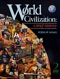 World Civilization: A Brief History (Paperback, 2)