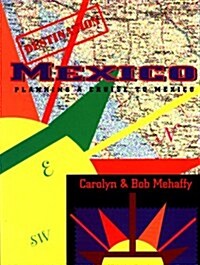 Destination Mexico (Paperback)