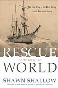 Rescue At The Top Of The World (Paperback)