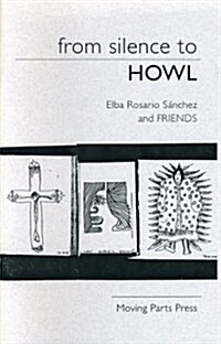 From Silence to Howl (Paperback)