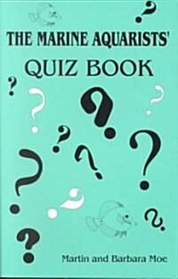 The Marine Aquarists Quiz Book (Paperback)