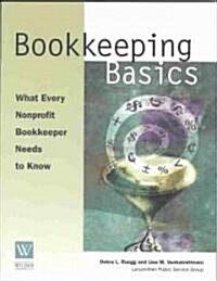 Bookkeeping Basics: What Every Nonprofit Bookkeeper Needs to Know (Paperback)