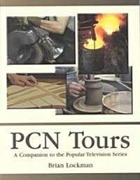 PCN Tours: A Companion to the Popular Television Series (Paperback)