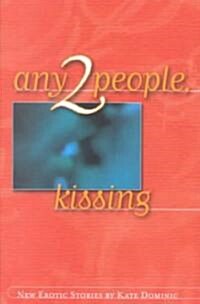 Any 2 People, Kissing (Paperback)