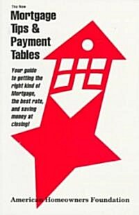The New Mortgage Tips & Payment Tables (Paperback)