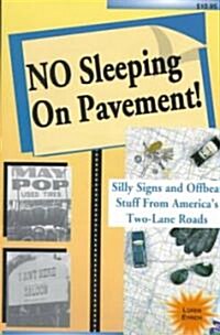 No Sleeping on Pavement (Paperback)