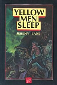 Yellow Men Sleep (Hardcover)