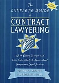 The Complete Guide to Contract Lawyering (Paperback, 2nd)