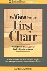 The View from the First Chair (Paperback)