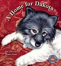 A Home for Dakota (Hardcover)