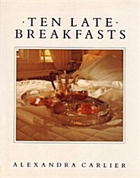Ten Late Breakfasts (Hardcover)