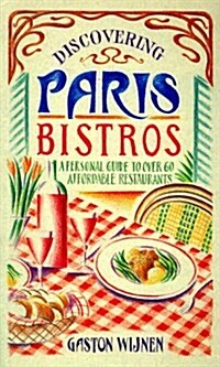 Discovering Paris Bistros (Paperback)