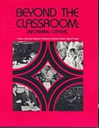 Beyond the Classroom (Paperback)