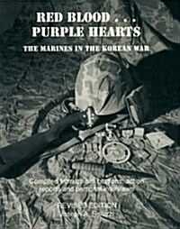 Red Blood...Purple Hearts (Hardcover, Revised, Subsequent)