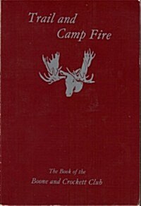 Trail and Camp Fire (Paperback)