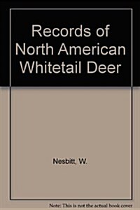 Records of North American Whitetail Deer (Paperback, 2nd)